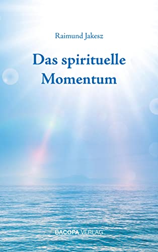 Stock image for Das spirituelle Momentum for sale by medimops
