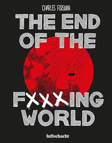 Beispielbild fr The End Of The F***ing World zum Verkauf von Blackwell's