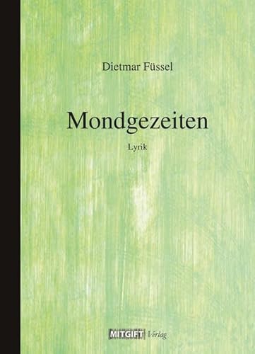 9783903095328: Mondgezeiten (sterreichische zeitgenssische Lyrik) - Fssel, Dietmar
