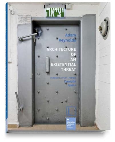 Stock image for Architecture of an Existential Threat (English and German Edition) for sale by Books From California