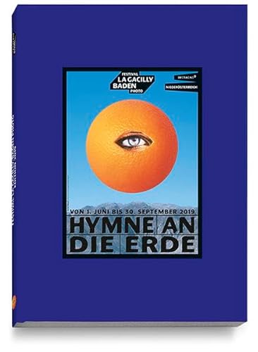 Stock image for HYMNE AN DIE ERDE: Festival La Gacilly-Baden Photo for sale by medimops