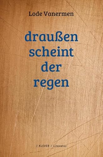 9783903110397: Drauen scheint der Regen