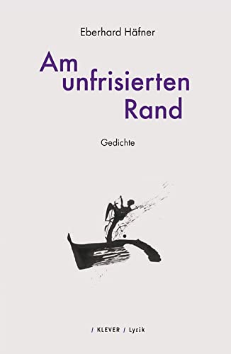 Stock image for Am unfrisierten Rand: Gedichte for sale by medimops
