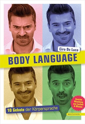Stock image for Body Language: 10 Gebote der Krpersprache for sale by medimops