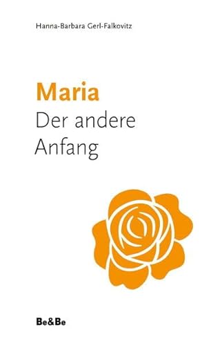 Stock image for Maria. Der andere Anfang for sale by medimops