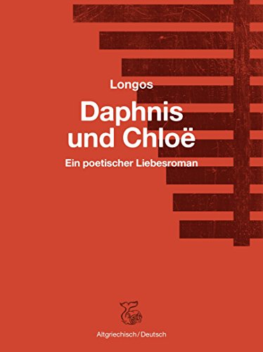 Beispielbild fr Daphnis und Chlo: Ein poetischer Liebesroman zum Verkauf von medimops