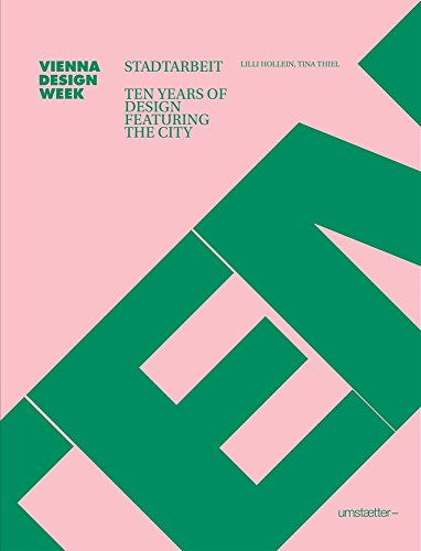 Stock image for Stadtarbeit: Ten Years of Design Featuring the City for sale by ThriftBooks-Atlanta