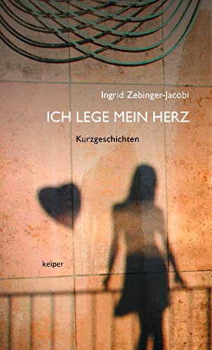 Imagen de archivo de Ich lege mein Herz: Kurzgeschichten a la venta por medimops
