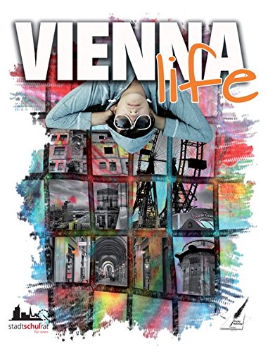 Beispielbild fr ViennaLife / Vienna Life: Wien erleben: Ein Reisefhrer fr Jugendliche und Erwachsene zum Verkauf von medimops