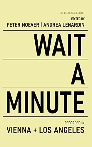 Stock image for WAIT A MINUTE: Recorded in Los Angeles and Vienna for sale by medimops