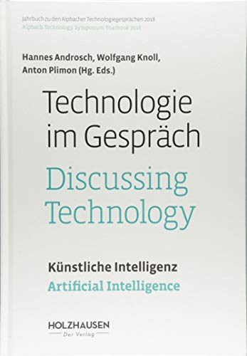 Beispielbild fr Technologie im Gesprch: Knstliche Intelligenz: Jahrbuch zu den Alpbacher Technologiegesprchen 2018 zum Verkauf von medimops
