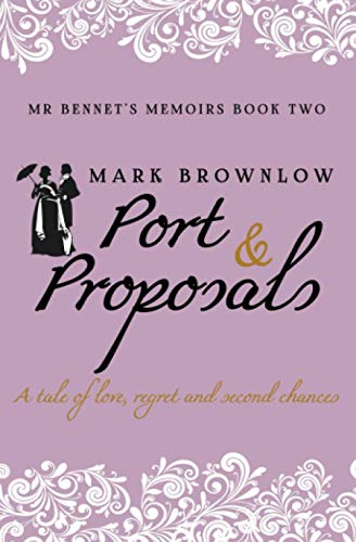 Stock image for Port and Proposals (MR Bennet's Memoirs) for sale by SecondSale