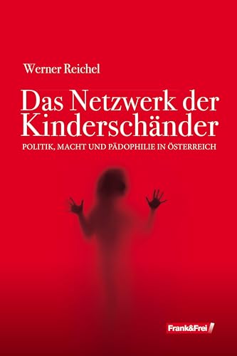 Beispielbild fr Das Netzwerk der Kinderschnder zum Verkauf von GreatBookPrices