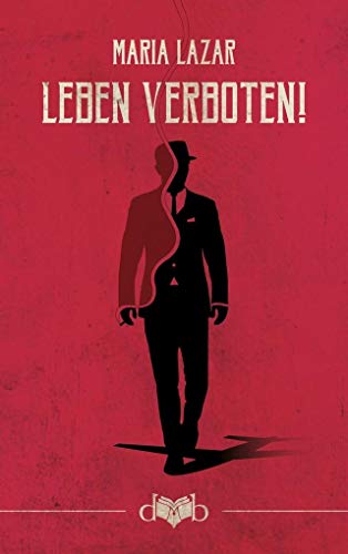 Stock image for Leben verboten!: Roman for sale by medimops