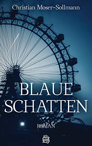 Beispielbild fr Blaue Schatten: Roman zum Verkauf von medimops