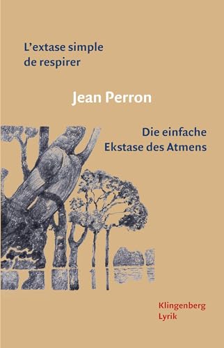 Stock image for L'extase simple de respirer / Die einfache Extase des Atmens for sale by GreatBookPrices