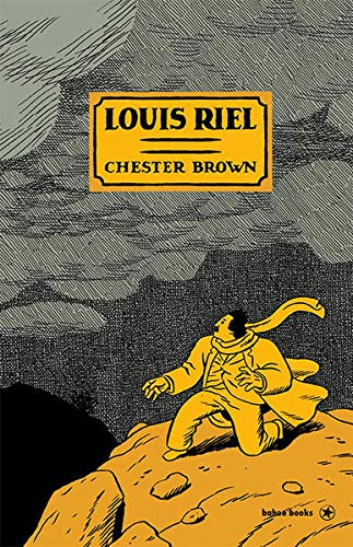 Beispielbild fr Louis Riel: Eine Comic-Biografie zum Verkauf von medimops