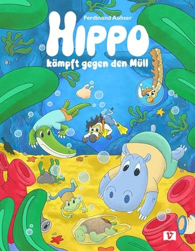 Beispielbild fr Hippo kmpft gegen den Mll: Bilderbuch zum Verkauf von medimops