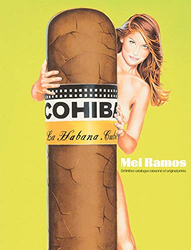 Beispielbild fr Mel Ramos: The definitive catalogue raisonn of original prints zum Verkauf von medimops