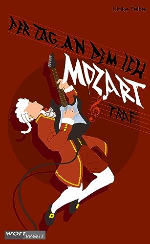 Beispielbild fr Der Tag, an dem ich Mozart traf zum Verkauf von Blackwell's