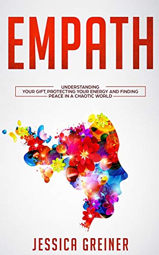 Beispielbild fr Empath: Understanding Your Gift, Protecting your Energy and Finding Peace in a Chaotic World zum Verkauf von Books From California