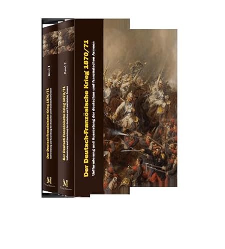 Beispielbild fr FRANCO-PRUSSIAN WAR 1870-71 Uniforms and Equipment of the German and French Armies zum Verkauf von Gold Country Books