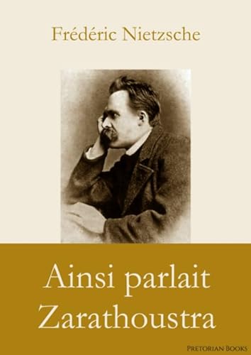 Stock image for Ainsi parlait Zarathoustra (French Edition) for sale by GF Books, Inc.