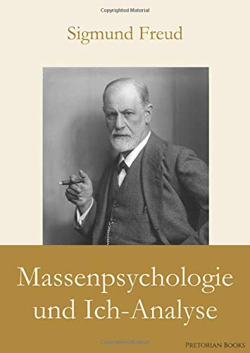 Imagen de archivo de Massenpsychologie und Ich-Analyse (German Edition) a la venta por Book Deals
