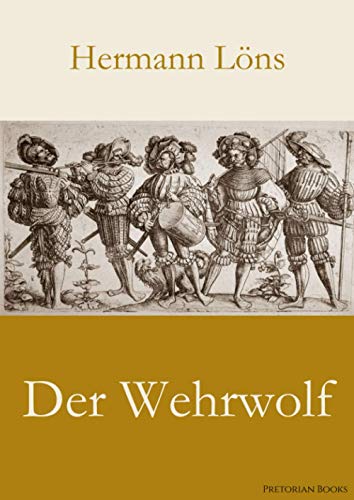 Beispielbild fr Der Wehrwolf (German Edition) zum Verkauf von GF Books, Inc.