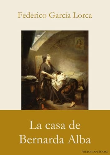 Stock image for La casa de Bernarda Alba (Spanish Edition) for sale by SecondSale