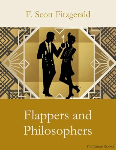 Stock image for Flappers and Philosophers for sale by WorldofBooks