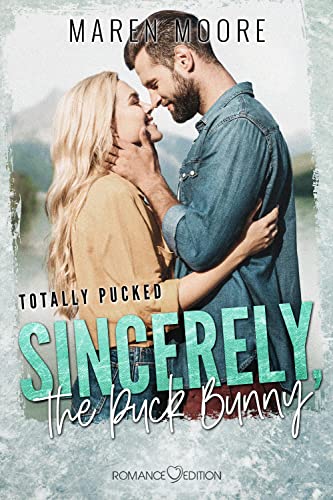 Stock image for Sincerely, the Puck Bunny (Totally Pucked) for sale by Revaluation Books