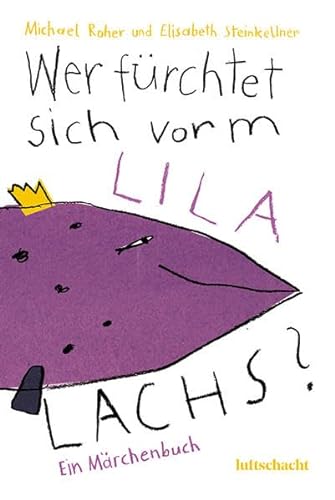 Stock image for Wer frchtet sich vorm lila Lachs? for sale by Revaluation Books