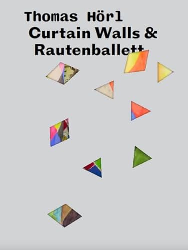 Beispielbild fr Curtain Walls & Rautenballett: Thomas Hrl zum Verkauf von Revaluation Books