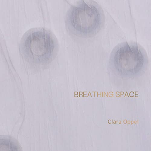 Stock image for Clara Oppel: Breathing Space for sale by Blackwell's