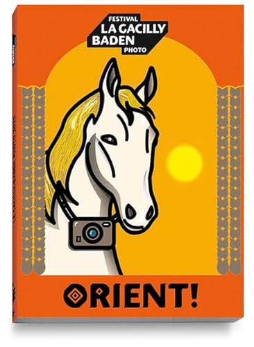 9783903462014: Orient!: Festival La Gacilly-Baden Photo - Katalog 2023