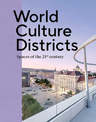 Stock image for World Culture Districts: Spaces of the 21st Century Format: Hardcover for sale by INDOO