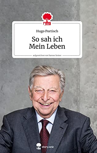 Imagen de archivo de So sah ich. Mein Leben. Life is a story - story.one: Aufgezeichnet von Hannes Steiner (the library of life - story.one) a la venta por medimops