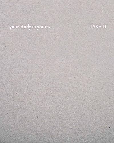 Stock image for Julia Fuchs: Your Body Is Yours. Take It Format: Hardcover for sale by INDOO