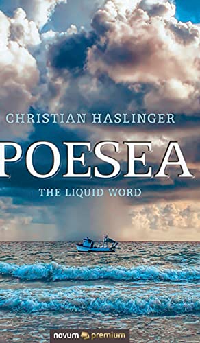 Stock image for Poesea: The Liquid Word for sale by WorldofBooks