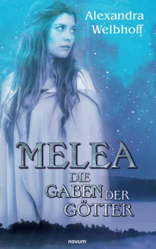 Stock image for Melea: Die Gaben der Gtter for sale by medimops