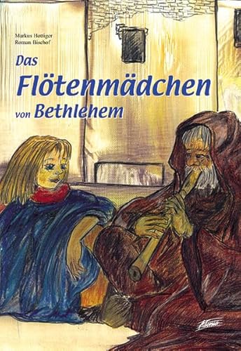 Beispielbild fr Das Fltenmdchen von Bethlehem zum Verkauf von medimops