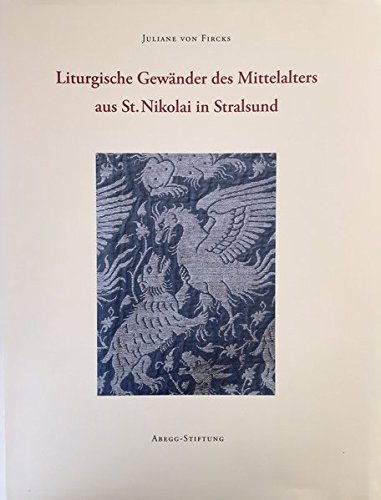 9783905014372: Liturgische Gewnder des Mittelalters aus St. Nikolai in Stralsund