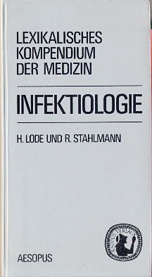 Infektiologie. Lexikalisches Kompendium der Medizin.