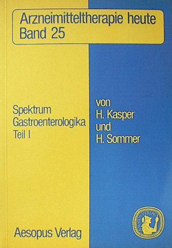 Beispielbild fr Arzneimitteltherapie heute Band 25. Spektrum Gastroenterologika Teil 1 zum Verkauf von Versandantiquariat Felix Mcke