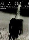 9783905111194: Magie der Vogelscheuchen (German Edition)