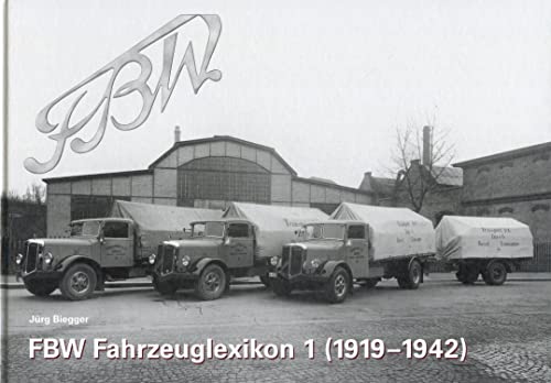 9783905170252: FBW-Fahrzeuglexikon; Teil: Bd. 1., (1919 - 1942)