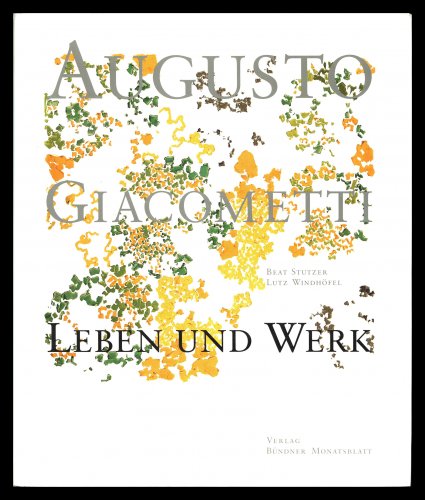 Augusto Giacometti : Leben und Werk. Die Auftragswerke, Kurzbiographie