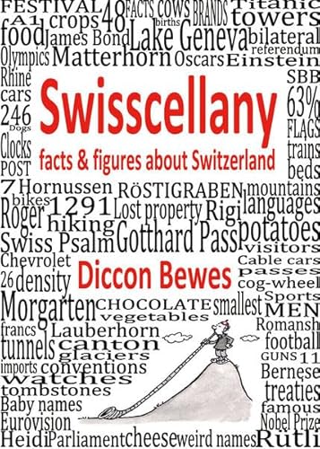 Beispielbild fr Swisscellany: Facts & Figures About Switzerland zum Verkauf von WorldofBooks