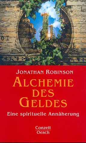 Stock image for Alchemie des Geldes. for sale by Online-Shop S. Schmidt